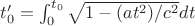 $t_0' = \int_0^{t_0} \sqrt{1-(a t^2)/c^2} dt$