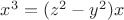 $ x^{3}=(z^{2}-y^{2})x $