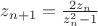 $z_{n+1}=\frac{2z_n}{z_n^2-1}$