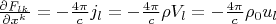 $\frac{\partial F_{lk}}{\partial x^k}=-\frac{4\pi}{c}j_l=-\frac{4\pi}{c}\rho V_l=-\frac{4\pi}{c}\rho_0 u_l$