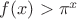 $f(x)>\pi^x$