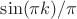 $\sin(\pi k)/\pi$