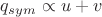 $q_{sym}\propto u+v$