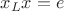 $x_Lx=e$