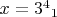 $x=3^4ч_1$