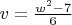 $v=\frac{w^2-7}{6}$