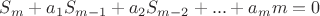 $S_m+a_1S_{m-1}+a_2S_{m-2}+...+a_mm=0$