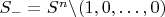 $S_- = S^n \textbackslash (1, 0, \ldots, 0)$