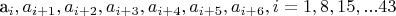 a_i, a_{i+1}, a_{i+2}, a_{i+3}, a_{i+4}, a_{i+5}, a_{i+6}, i = 1, 8, 15, ...43