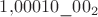 $1{,}00010\_00_2$