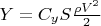 $Y=C_yS\frac{\rho V^2}{2}$