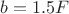 $b=1.5F$