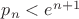 $p_n<e^{n+1}$