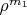 $\rho^{m_1}$