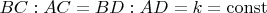 $BC:AC=BD:AD=k=\operatorname{const}$