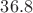 $36.8$