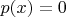 $p(x)=0$
