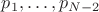 $p_1,\ldots,p_{N-2}$