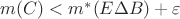 $m(C)< m^*(E\Delta B)+\varepsilon$