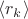 $\langle r_k\rangle$