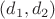 $(d_1,d_2)$