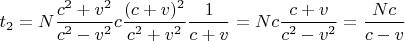 $t_2=N\dfrac{c^2+v^2}{c^2-v^2}c\dfrac{(c+v)^2}{c^2+v^2}\dfrac{1}{c+v}=Nc\dfrac{c+v}{c^2-v^2}=\dfrac{Nc}{c-v}$