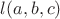 $l(a, b, c)$