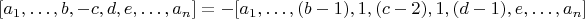 $[a_1,&hellip;,b,-c,d,e,&hellip;,a_n ]=-[a_1,&hellip;,(b-1),1,(c-2),1,(d-1),e,&hellip;,a_n ]$
