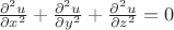 $\frac{\partial^2 u}{\partial x^2}+\frac{\partial^2 u}{\partial y^2}+\frac{\partial^2 u}{\partial z^2}=0$