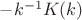 $-k^{-1}K(k)$