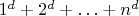 $1^d+2^d+\ldots+n^d$