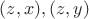 $ (z,x),(z,y)$