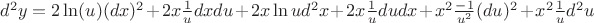$d^2y=2\ln (u) (dx)^2+2x\frac 1 u dxdu+2x\ln u d^2x+2x\frac 1 u dudx+x^2\frac {-1}{u^2}(du)^2+x^2\frac 1 u d^2u$