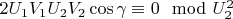 $2U_1V_1U_2V_2\cos\gamma\equiv 0\mod U_2^2$