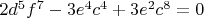 $2d^5f^7-3e^4c^4+3e^2c^8=0$