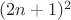 $(2n+1)^2$