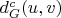 $d_G^c(u, v)$