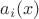 $a_i(x)$