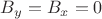 $ B_y = B_x = 0$