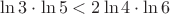 $\ln3\cdot \ln5<2\ln4\cdot \ln6$