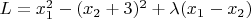 $L=x_1^2-(x_2+3)^2+\lambda (x_1-x_2)$