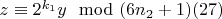 $z\equiv  2^{k_1}y\mod (6n_2 + 1) \engo(27)$