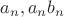$a_n,a_nb_n$