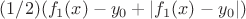 $(1/2)(f_1(x)-y_0+|f_1(x)-y_0|)$