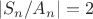 $|S_n/A_n|=2$