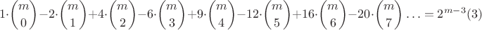 $$1\cdot\binom{m}{0}-2\cdot\binom{m}{1}+4\cdot\binom{m}{2}-6\cdot\binom{m}{3}+9\cdot\binom{m}{4}-12\cdot\binom{m}{5}+16\cdot\binom{m}{6}-20\cdot\binom{m}{7}\ldots=2^{m-3} (3)$$