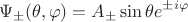 $$\Psi_{\pm}(\theta,\varphi)=A_{\pm}\sin\theta e^{\pm i \varphi}$$