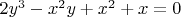 $2y^3-x^2y+x^2+x=0$