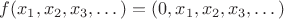 $ f(x_1, x_2, x_3, \dots) = (0, x_1, x_2, x_3, \dots) $