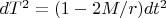 $dT^2=(1-2M/r)dt^2$
